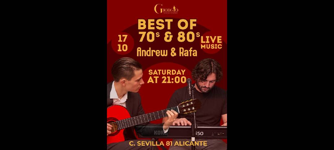 Andrew & Rafa Live at Giorgio — Alicante