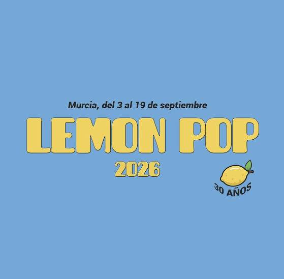 Lemon Pop Festival & Murcia Festive Week — Murcia