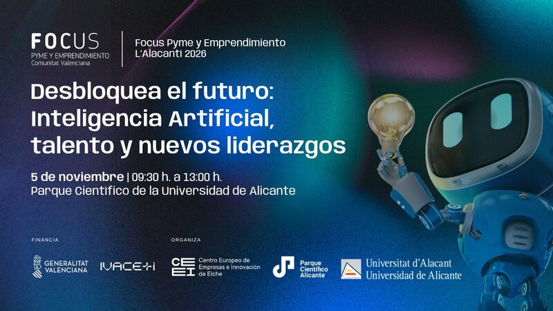 Desbloquea el futuro: Inteligencia artificial, talento y nuevos liderazgos — San Vicente del Raspeig