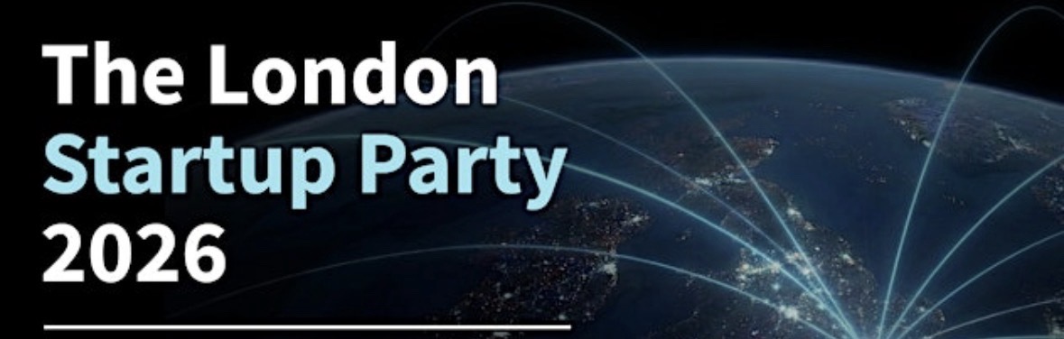 The London Startup Party 2026 — London