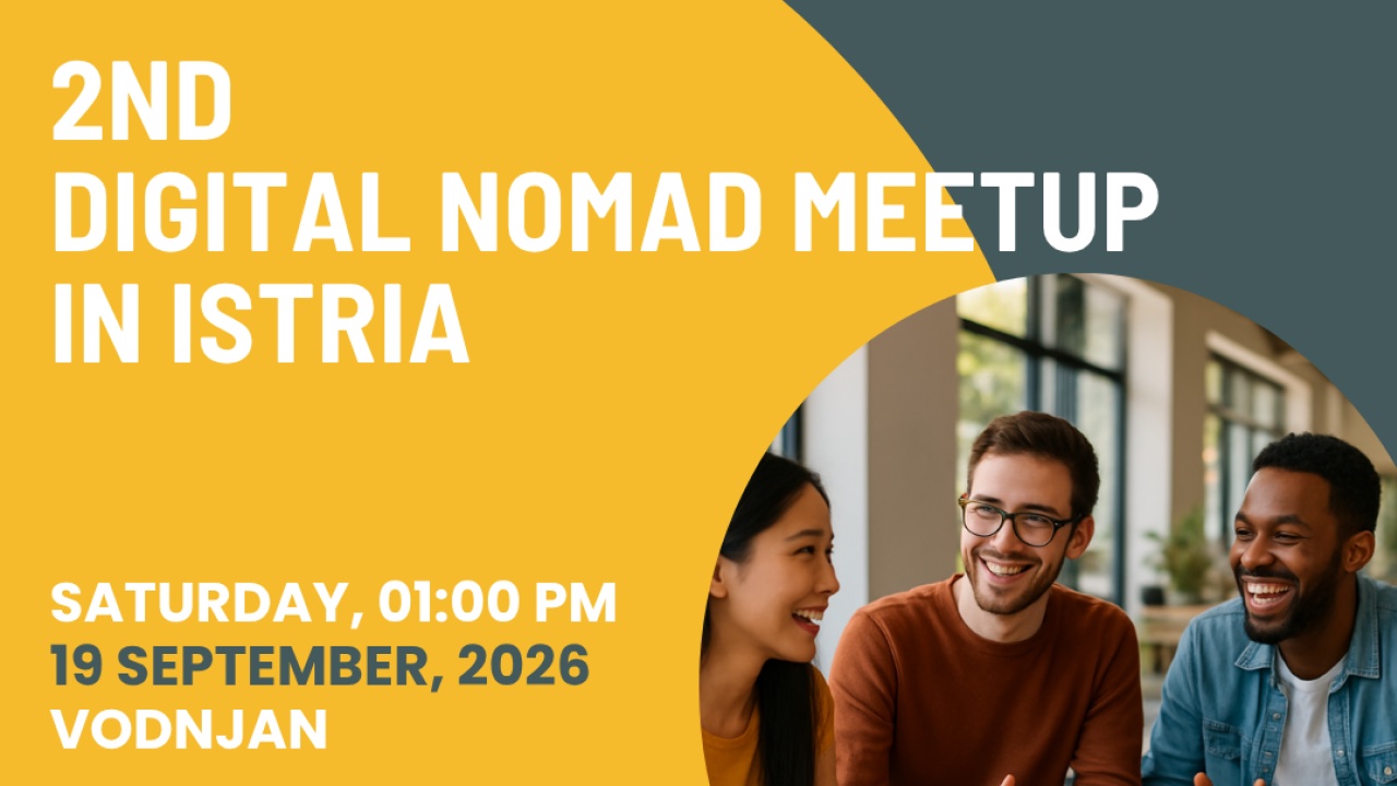 2nd Digital Nomad Meetup in Istria — Vodnjan