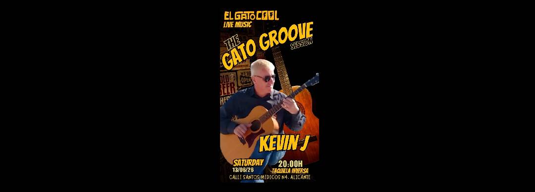 KevinJ in the Groove at El Gato Cool — Alicante